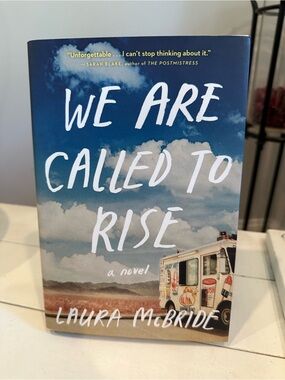 We Are Called to Rise by Laura McBride - Hardcover Book Signed Copy
